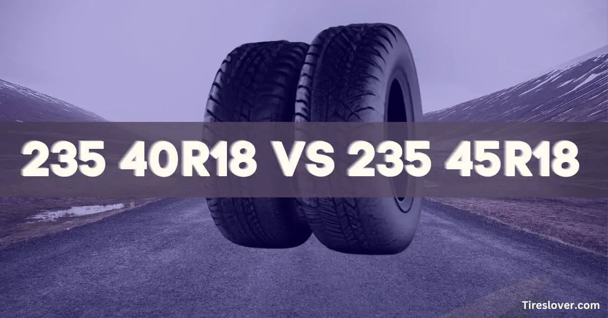 235 40r18 vs 235 45r18