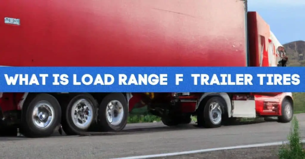 Load Range F Trailer Tires
