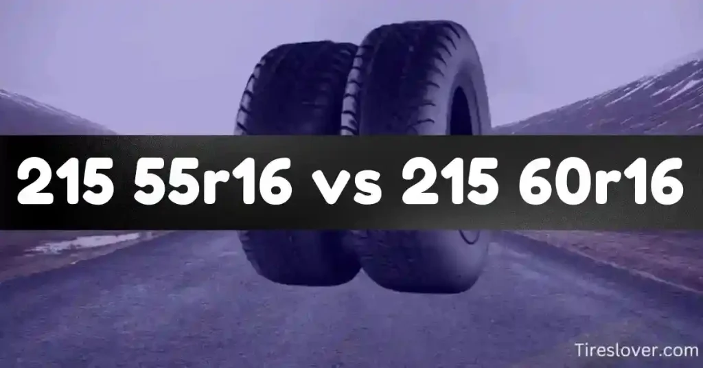 215 55r16 vs 215 60r16 Tire Size