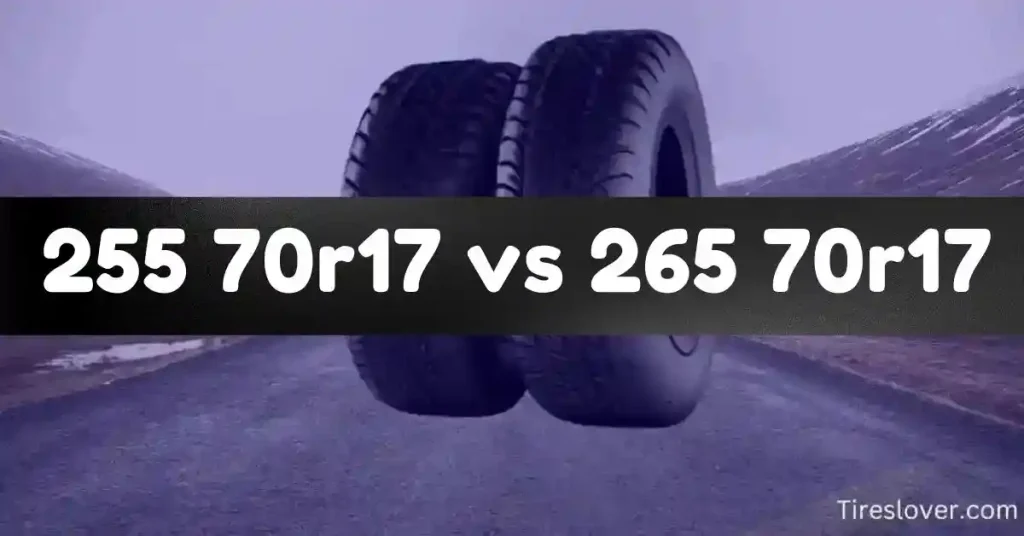 detailed-comparison-255-70r17-vs-265-70r17-tire-size