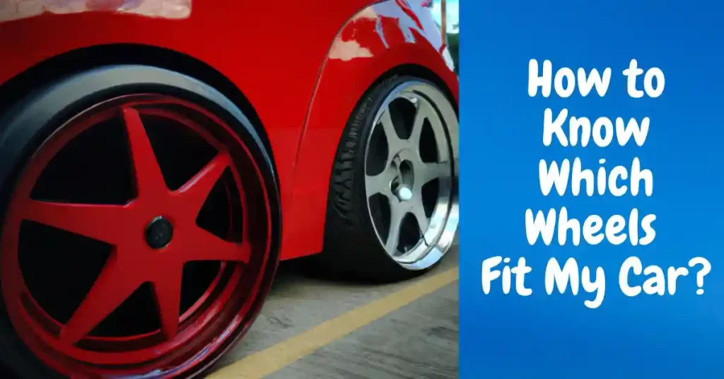 how to find wheels for my car