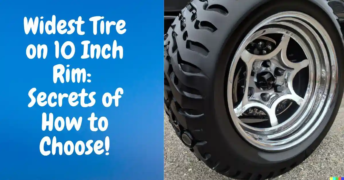 Widest Tire on 10 Inch Rim